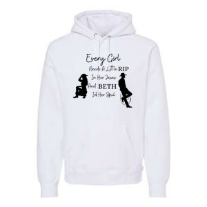 Every Girl Needs Beth In Her Soul Premium Hoodie