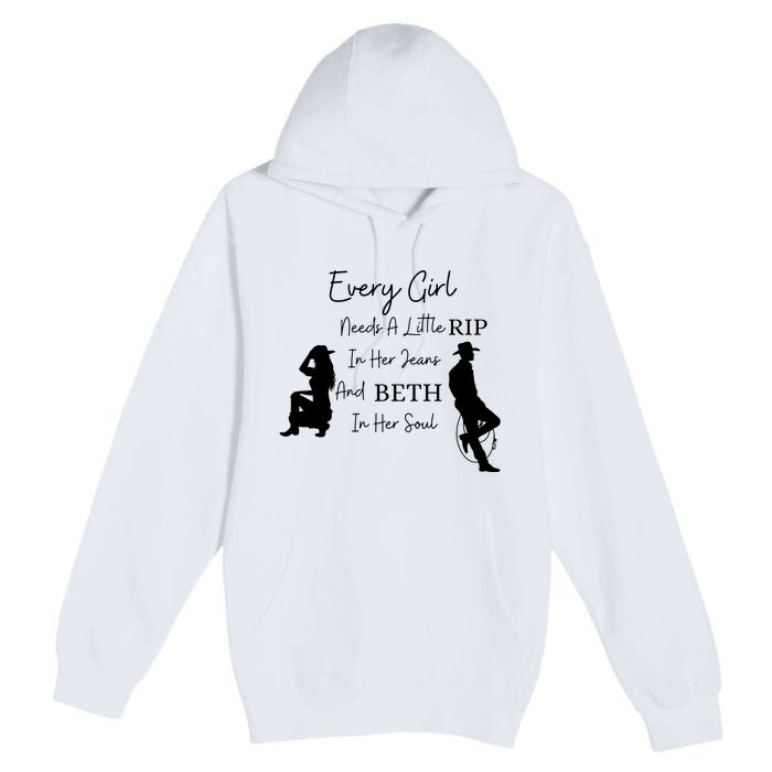 Every Girl Needs Beth In Her Soul Premium Pullover Hoodie