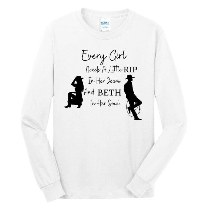 Every Girl Needs Beth In Her Soul Tall Long Sleeve T-Shirt