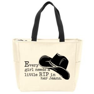 Every Girl Needs A Little Rip In Her Jeans Zip Tote Bag