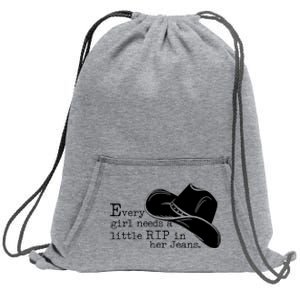 Every Girl Needs A Little Rip In Her Jeans Sweatshirt Cinch Pack Bag