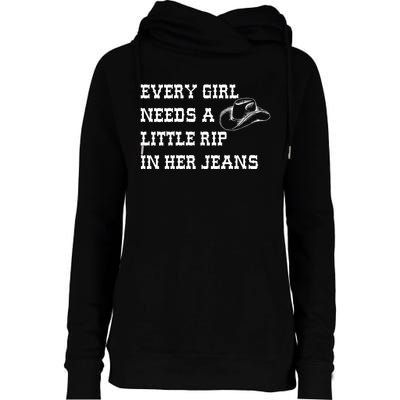 Every Girl Needs A Little Rip In Her Jeans Womens Funnel Neck Pullover Hood