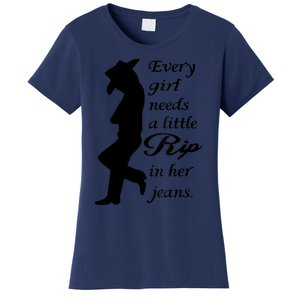 Every Girl Needs A Little Rip In Her Jeans Women's T-Shirt