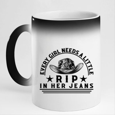 Every Girl Needs A Little Rip In Her Jeans 11oz Black Color Changing Mug