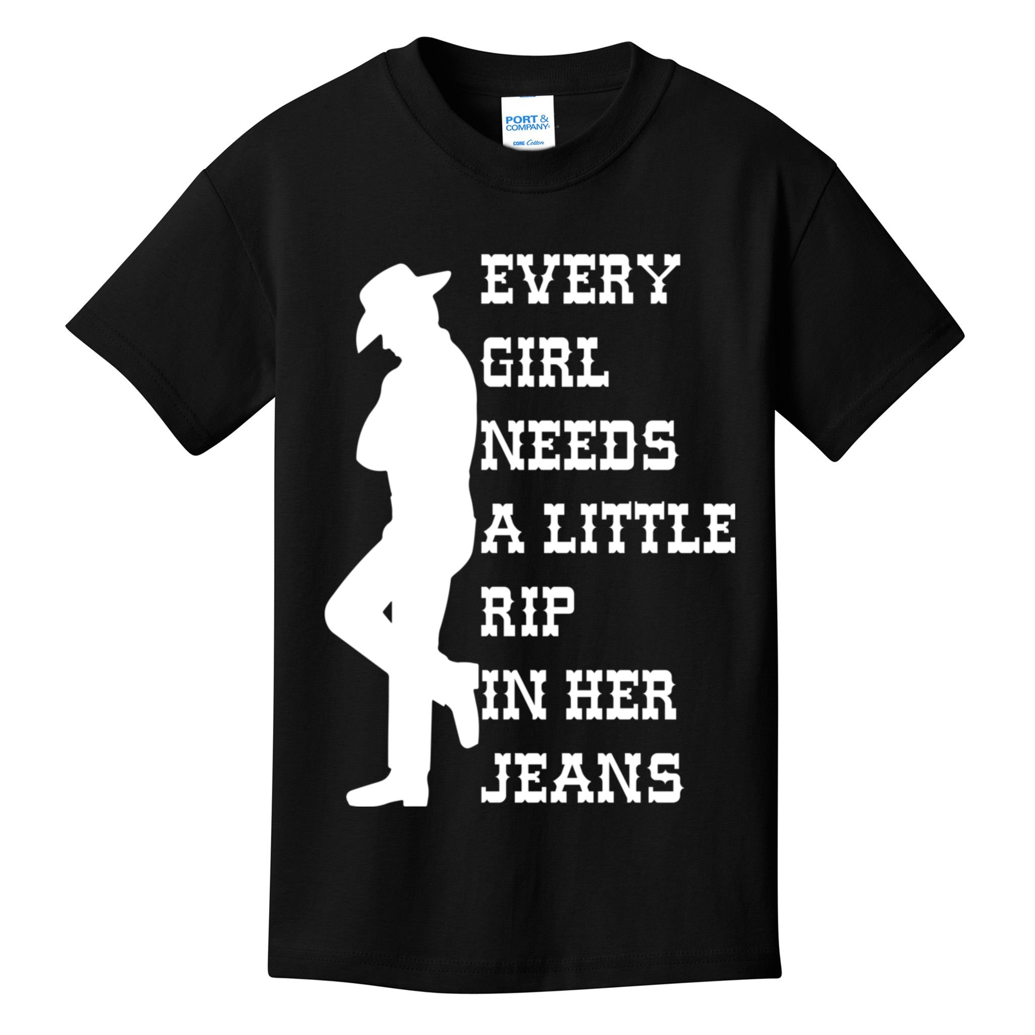 Every Girl Needs A Little Rip In Her Jeans Kids T-Shirt