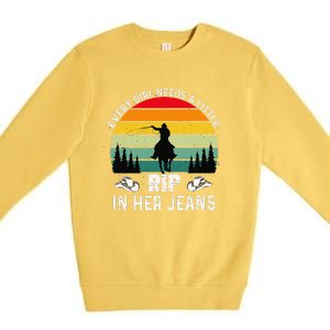 Every Girl Needs A Little Rip In Her Jeans Funny Quotes Premium Crewneck Sweatshirt