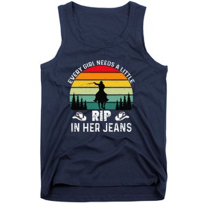 Every Girl Needs A Little Rip In Her Jeans Funny Quotes Tank Top