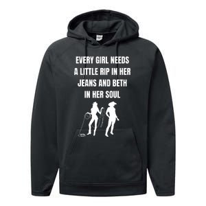 Every Girl Needs A Little Rip In Her Jeans And Beth In Her Soul Performance Fleece Hoodie