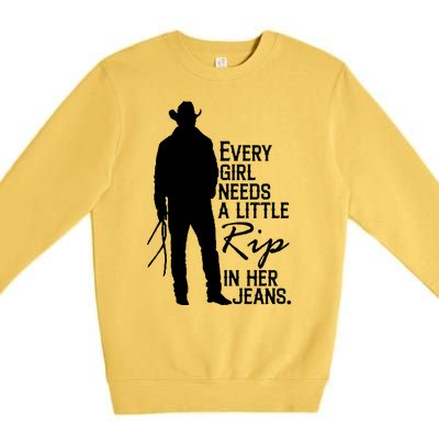 Every Girl Needs A Little RIP In Her Jeans Funny Cowboy Premium Crewneck Sweatshirt