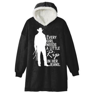 Every Girl Needs A Little RIP In Her Jeans Funny Cowboy Hooded Wearable Blanket