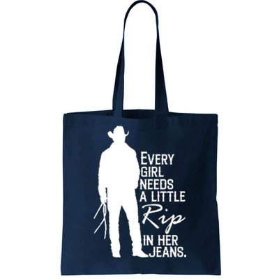 Every Girl Needs A Little RIP In Her Jeans Funny Cowboy Tote Bag