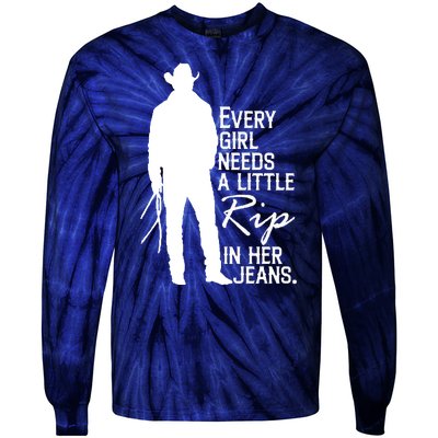 Every Girl Needs A Little RIP In Her Jeans Funny Cowboy Tie-Dye Long Sleeve Shirt