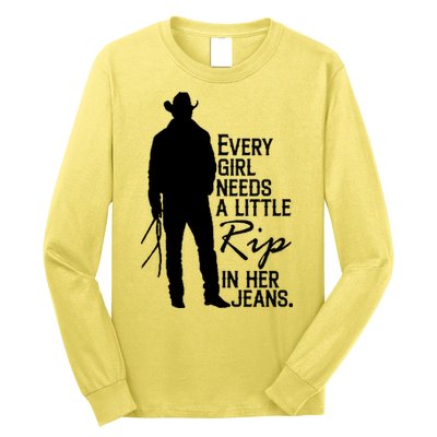 Every Girl Needs A Little RIP In Her Jeans Funny Cowboy Long Sleeve Shirt