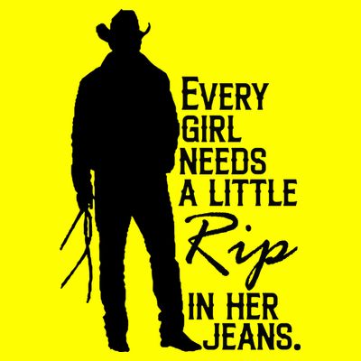 Every Girl Needs A Little RIP In Her Jeans Funny Cowboy T-Shirt