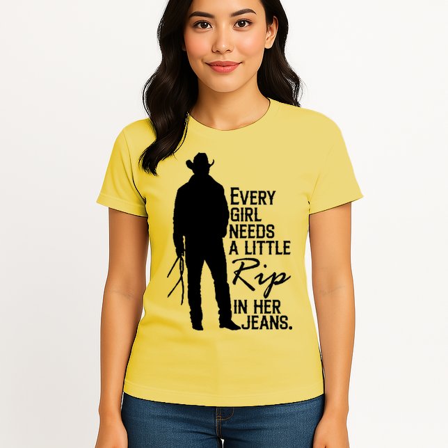 Every Girl Needs A Little RIP In Her Jeans Funny Cowboy Womens T-Shirt
