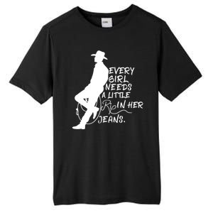 Every Girl Needs A Little Rip In Her Jeans Meme Every Girl Needs A Little Tall Fusion ChromaSoft Performance T-Shirt