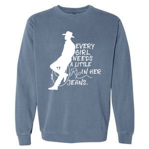 Every Girl Needs A Little Rip In Her Jeans Meme Every Girl Needs A Little Garment-Dyed Sweatshirt