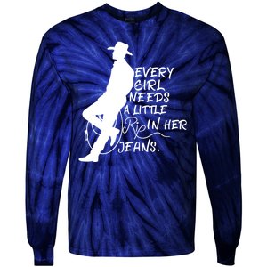 Every Girl Needs A Little Rip In Her Jeans Meme Every Girl Needs A Little Tie-Dye Long Sleeve Shirt