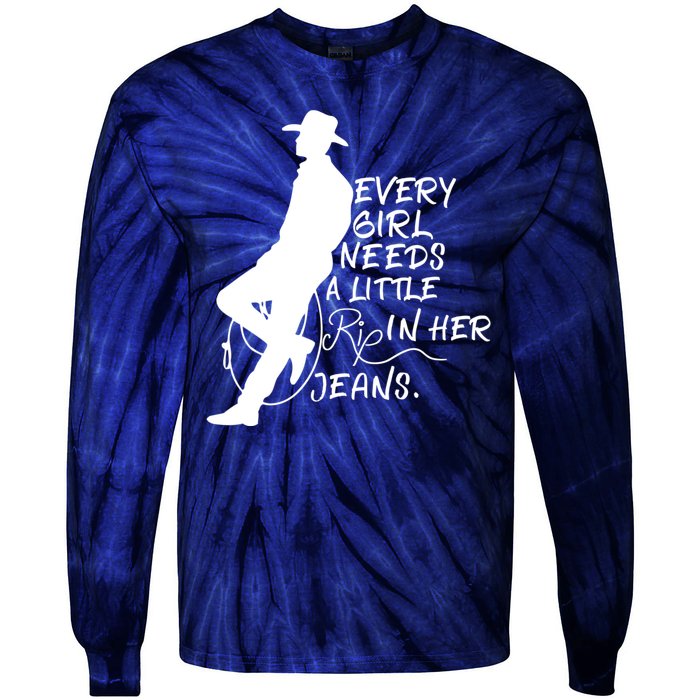 Every Girl Needs A Little Rip In Her Jeans Meme Every Girl Needs A Little Tie-Dye Long Sleeve Shirt