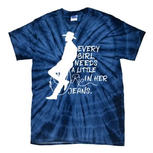 Every Girl Needs A Little Rip In Her Jeans Meme Every Girl Needs A Little Tie-Dye T-Shirt