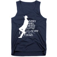 Every Girl Needs A Little Rip In Her Jeans Meme Every Girl Needs A Little Tank Top