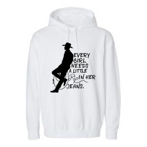 Every Girl Needs A Little Rip In Her Jeans Meme Every Girl Needs A Little Garment-Dyed Fleece Hoodie