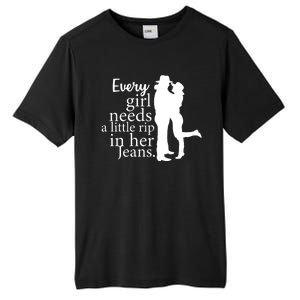 Every Girl Needs A Little Rip In Her Jeans Tall Fusion ChromaSoft Performance T-Shirt