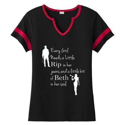 Every Girl Needs A Little Rip In Her Jeans And Beth In Her Soul Ladies Halftime Notch Neck Tee