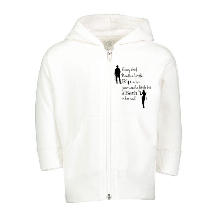 Every Girl Needs A Little Rip In Her Jeans And Beth In Her Soul Toddler Zip Fleece Hoodie