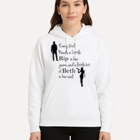 Every Girl Needs A Little Rip In Her Jeans And Beth In Her Soul Hoodie
