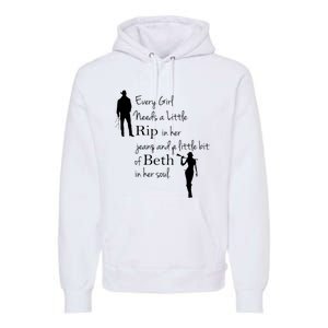 Every Girl Needs A Little Rip In Her Jeans And Beth In Her Soul Premium Hoodie