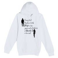 Every Girl Needs A Little Rip In Her Jeans And Beth In Her Soul Premium Pullover Hoodie