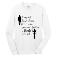 Every Girl Needs A Little Rip In Her Jeans And Beth In Her Soul Tall Long Sleeve T-Shirt