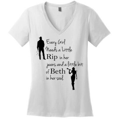 Every Girl Needs A Little Rip In Her Jeans And Beth In Her Soul Women's V-Neck T-Shirt