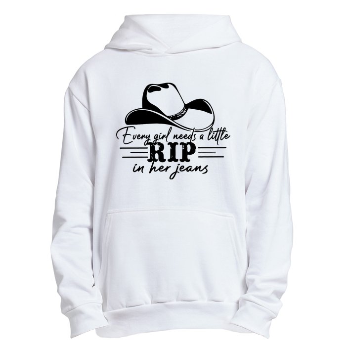 Every Girl Needs A Little Rip In Her Jeans Urban Pullover Hoodie