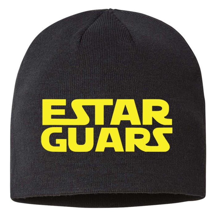 Estar Guars Shirts Funny Spanish Sustainable Beanie