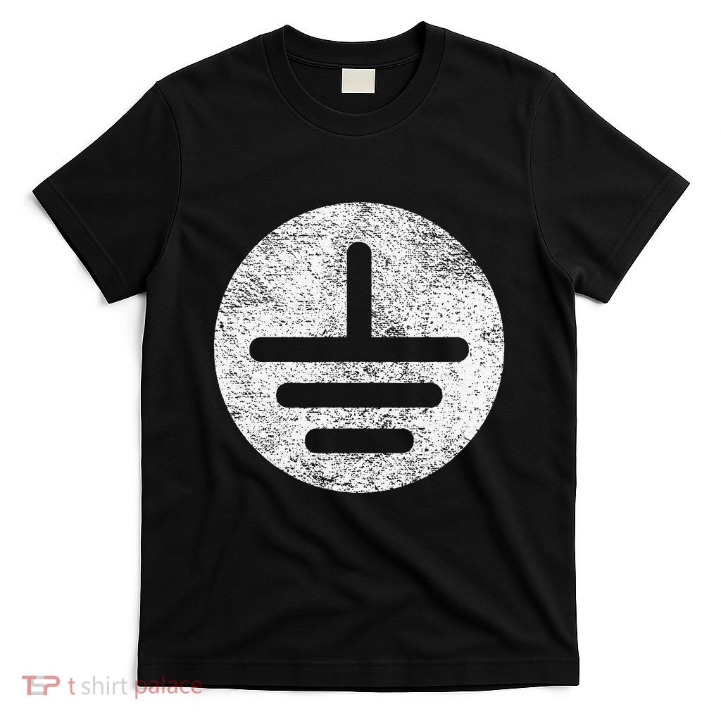 Electrical Ground Symbol Stay Grounded Electric Tech T-Shirt