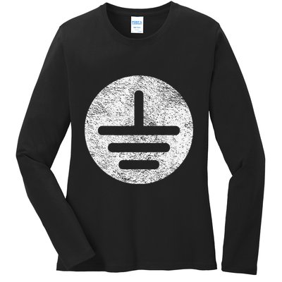 Electrical Ground Symbol Stay Grounded Electric Tech Ladies Long Sleeve Shirt