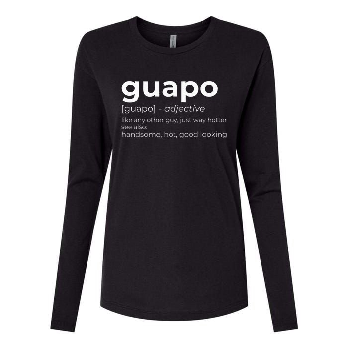 El Guapo Spanish Speakers Text Design Spanish Guapo Womens Cotton Relaxed Long Sleeve T-Shirt