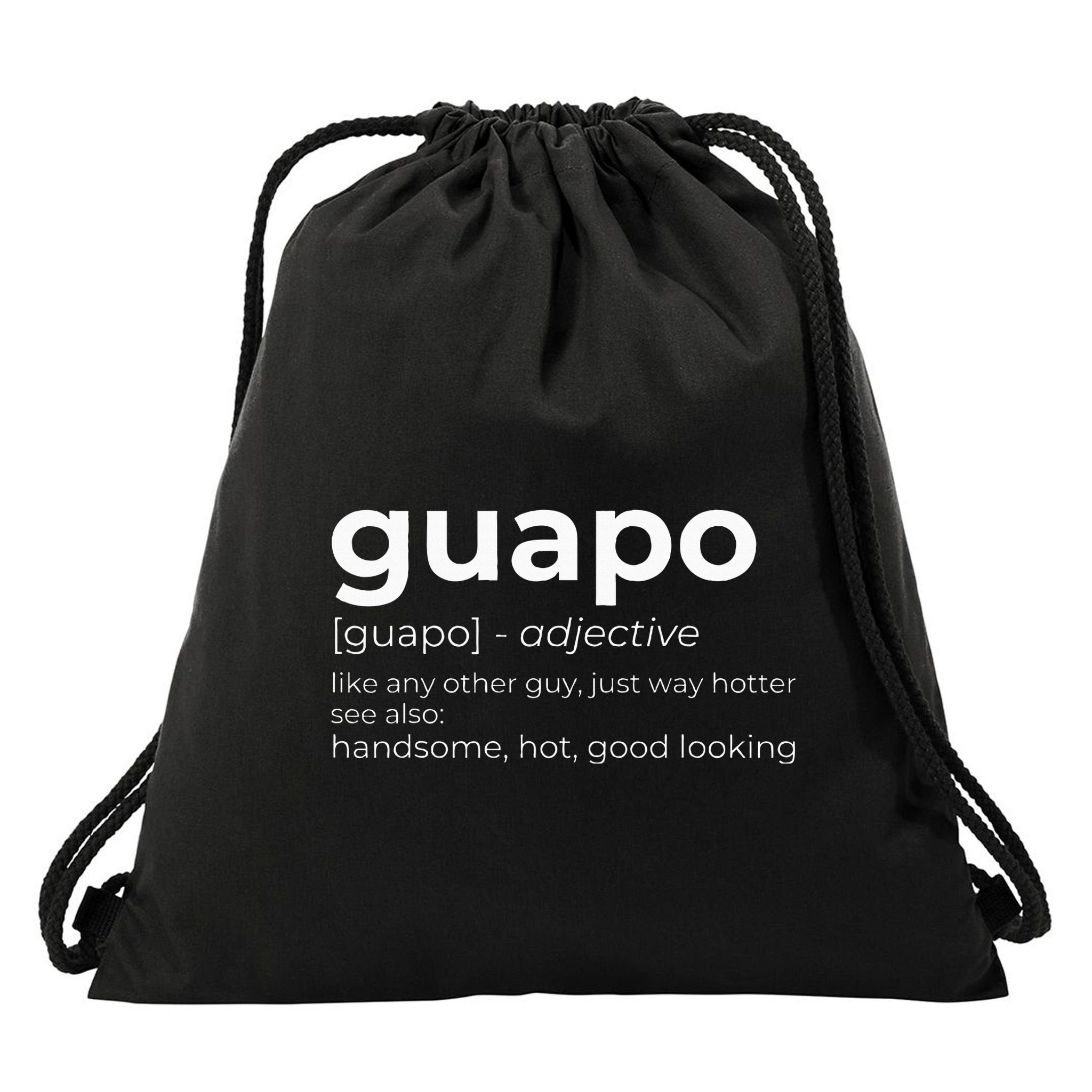 El Guapo Spanish Speakers Text Design Spanish Guapo Drawstring Bag