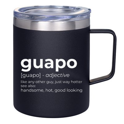 El Guapo Spanish Speakers Text Design Spanish Guapo 12oz Stainless Steel Coffee Mug