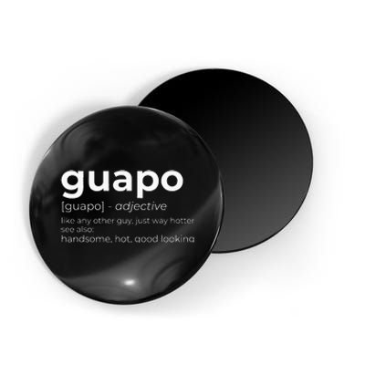 El Guapo Spanish Speakers Text Design Spanish Guapo Magnet