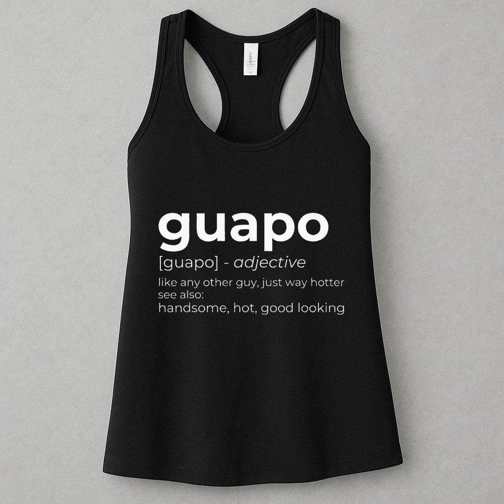 El Guapo Spanish Speakers Text Design Spanish Guapo Womens Tank Top