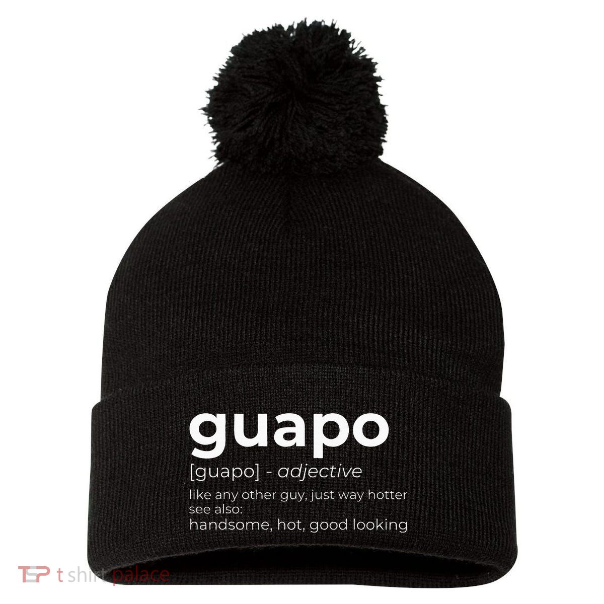El Guapo Spanish Speakers Text Design Spanish Guapo Pom Pom 12in Knit Beanie