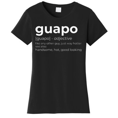 El Guapo Spanish Speakers Text Design Spanish Guapo Women's T-Shirt