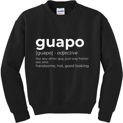 El Guapo Spanish Speakers Text Design Spanish Guapo Kids Sweatshirt