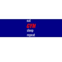 Eat Gym Sleep Repeat Workout Funny Fitness Cute Gift Bumper Sticker