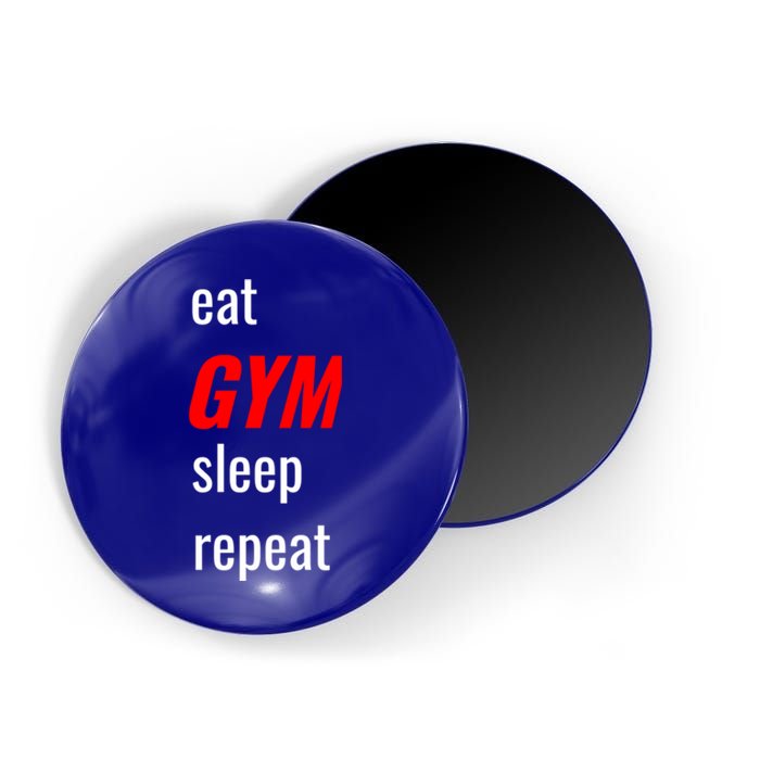 Eat Gym Sleep Repeat Workout Funny Fitness Cute Gift Magnet