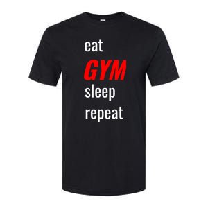 Eat Gym Sleep Repeat Workout Funny Fitness Cute Gift Softstyle CVC T-Shirt