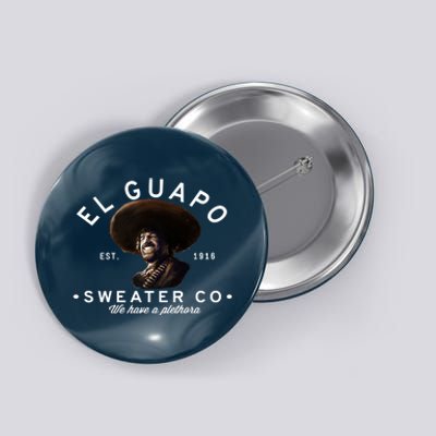 El Guapos Sweater Co Button